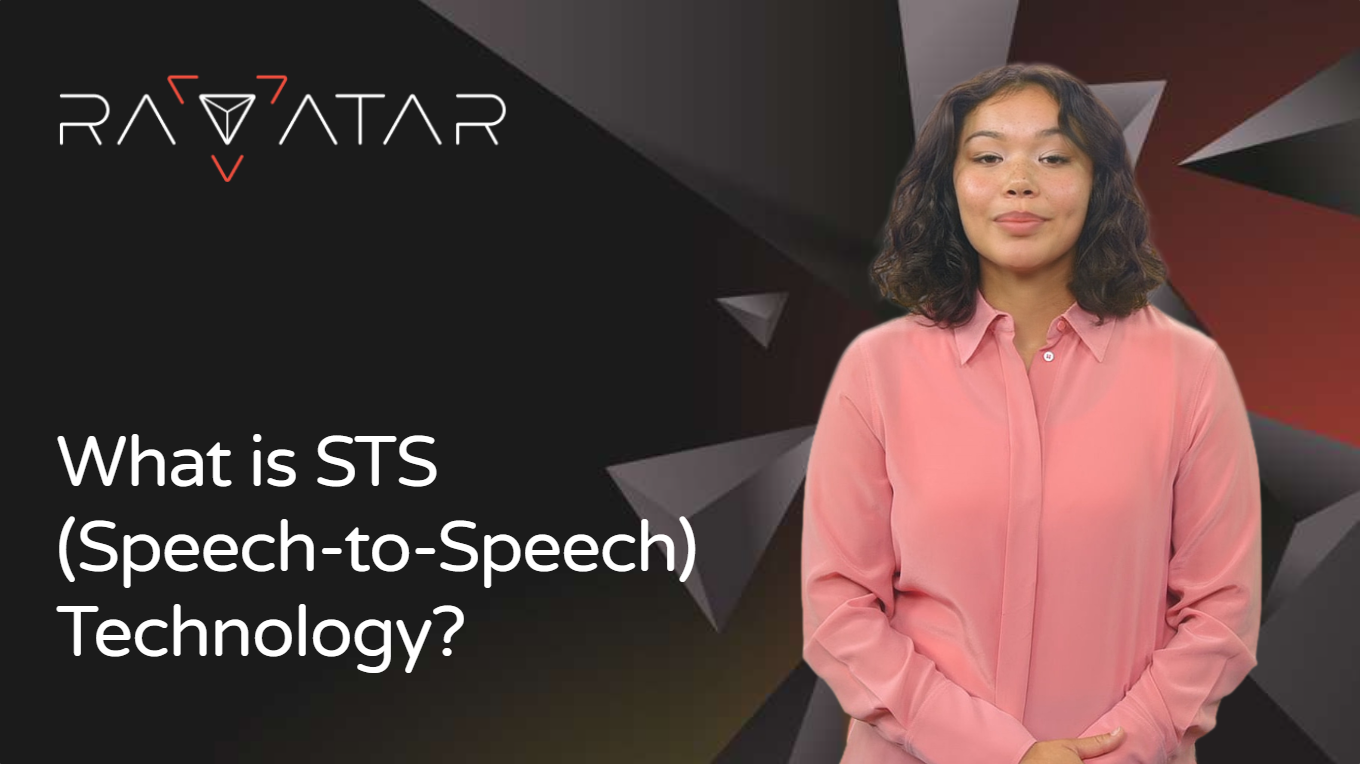 What Is Speech To Speech STS Technology RAVATAR